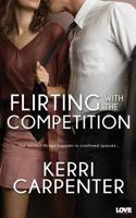 Flirting With The Competition 1502991403 Book Cover