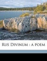 Rus Divinum: a poem 1177503891 Book Cover