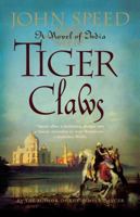 Tiger Claws: A Novel of India 0312384599 Book Cover