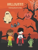 Halloween Coloring Book for Kids: Halloween Coloring Book for Boys, Coloring for Kids B08JZWNN38 Book Cover
