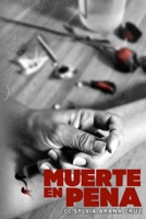 Muerte en pena B08ZD6TGNQ Book Cover