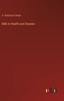 Milk in Health and Disease 3385211166 Book Cover