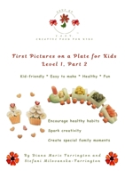 First Pictures on a Plate for Kids: Level 1, Part 2 B0GRKTV4GT Book Cover