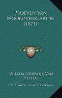 Proeven Van Woordverklaring (1871) 1160231273 Book Cover
