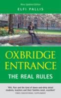 Oxbridge Entrance: The Real Rules 0954594436 Book Cover