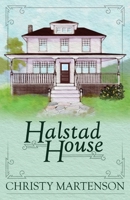 Halstad House 1690886072 Book Cover