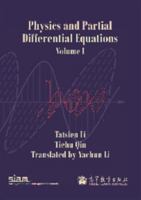 Physics and Partial Differential Equations: Volume 1 1611972264 Book Cover