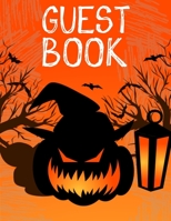 Guest Book: Halloween Party Guestbook Supply Essential,8.5 x 11 Sized, 100 Pages | Ideal for Halloween Costume Party 1697122167 Book Cover