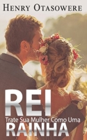 Rei trate sua mulher como uma rainha B091F3JGVH Book Cover