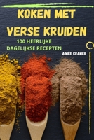 Koken Met Verse Kruiden 1835784429 Book Cover