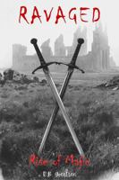 Rise of Majic: Ravaged 1958068020 Book Cover