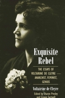 Exquisite Rebel: The Essays of Voltairine de Cleyre — Feminist, Anarchist, Genius 0791460940 Book Cover