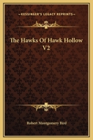 The Hawks Of Hawk Hollow V2 1162696931 Book Cover