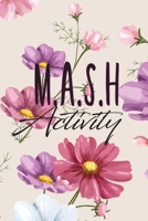 M.A.S.H. Activity: What Does Your Future Hold GamesBook All Relax Times for Fun Fortune Telling Game for Girls Boys and Kids with Perfect for a Funny Party (VOL.02) B084DGW92F Book Cover