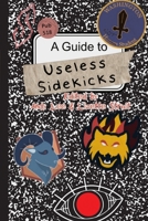 A Guide to Useless Sidekicks: A Collection of Short Stories B08M2LLG8L Book Cover