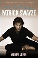 Patrick Swayze: One Last Dance 1439149976 Book Cover