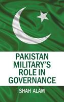 Pakistan Military's Role in Governance 9380502990 Book Cover