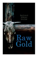 Raw Gold: A Novel 8027342988 Book Cover