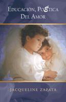 Educacion, Poetica del Amor 1463357966 Book Cover