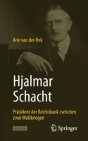 Hjalmar Schacht: Pr�sident Der Reichsbank Zwischen Zwei Weltkriegen 3658286334 Book Cover