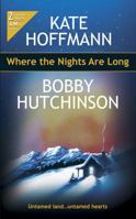 Where the Nights Are Long 0373230079 Book Cover