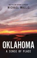 Oklahoma: A Sense of Place 0615626599 Book Cover