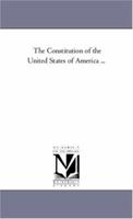 The Constitution of the United States of America, 1425552919 Book Cover