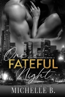 One Fateful Night: Bleeding Hearts #2 173603085X Book Cover