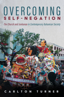 Overcoming Self-Negation 1532687001 Book Cover