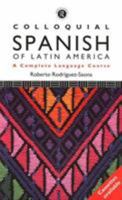 Colloquial Spanish of Latin America - Paperback and CD pack (Colloquial Series (Multimedia))