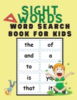Sight Words Word Search Book for Kids: Words Activity Book - Most Common High Frequency Words For Kids Learning To Write & Read - Word Search Workbook for Children 1716190584 Book Cover