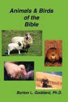 Animals and Birds of the Bible 1589600312 Book Cover