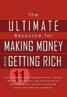 The Ultimate Resource for Making Money and Getting Rich 1936136090 Book Cover