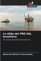Le sfide del PRE-SAL brasiliano (Italian Edition) 620645097X Book Cover