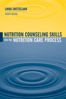 Nutrition Counseling Skills for the Nutrition Care Process 0763729604 Book Cover