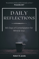 Daily Reflections: 365 Days of Contemplation for Mind & Soul 1803811641 Book Cover