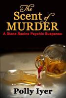 The Scent of Murder 1983444650 Book Cover