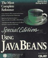 Special Edition Using Java Beans (Using ... (Que)) 0789714604 Book Cover