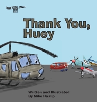 Thank You, Huey (High Flying History) B0CJ6BD7XZ Book Cover