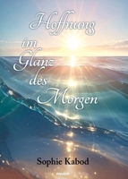 Hoffnung im Glanz des Morgen 3991850052 Book Cover