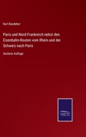Paris Und Nord-Frankreich 3743437961 Book Cover