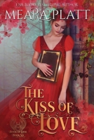 The Kiss of Love B08926546Z Book Cover