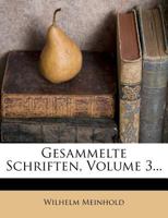 Gesammelte Schriften, Dritter Band 1272074056 Book Cover