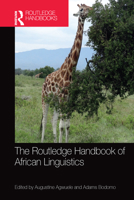 The Routledge Handbook of African Linguistics 0367581523 Book Cover