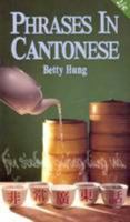 Phrases in Cantonese: English-Cantonese 9622792545 Book Cover