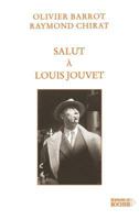 Salut à Louis Jouvet 2268041050 Book Cover