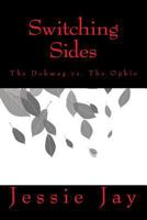 Switching Sides: The Dokmag vs. the Ophio 1496111605 Book Cover