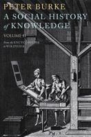 A Social History of Knowledge 0745650430 Book Cover