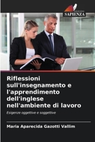 Riflessioni sull'insegnamento e l'apprendimento dell'inglese nell'ambiente di lavoro 6209045553 Book Cover