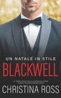 Un Natale in stile Blackwell (Il Brucia Con Me serie) (Italian Edition) B0CT8QKQN9 Book Cover